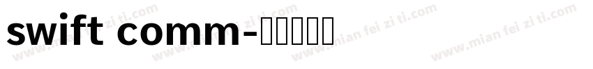 swift comm字体转换